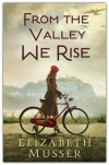 From the Valley We Rise